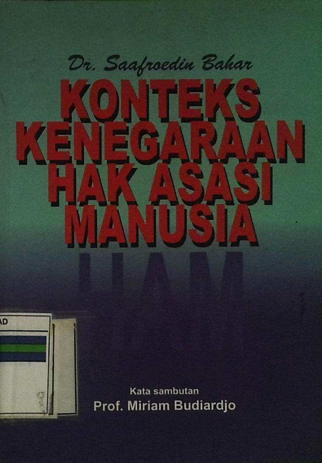 KONTEKS KENEGARAAN HAK ASASI MANUSIA